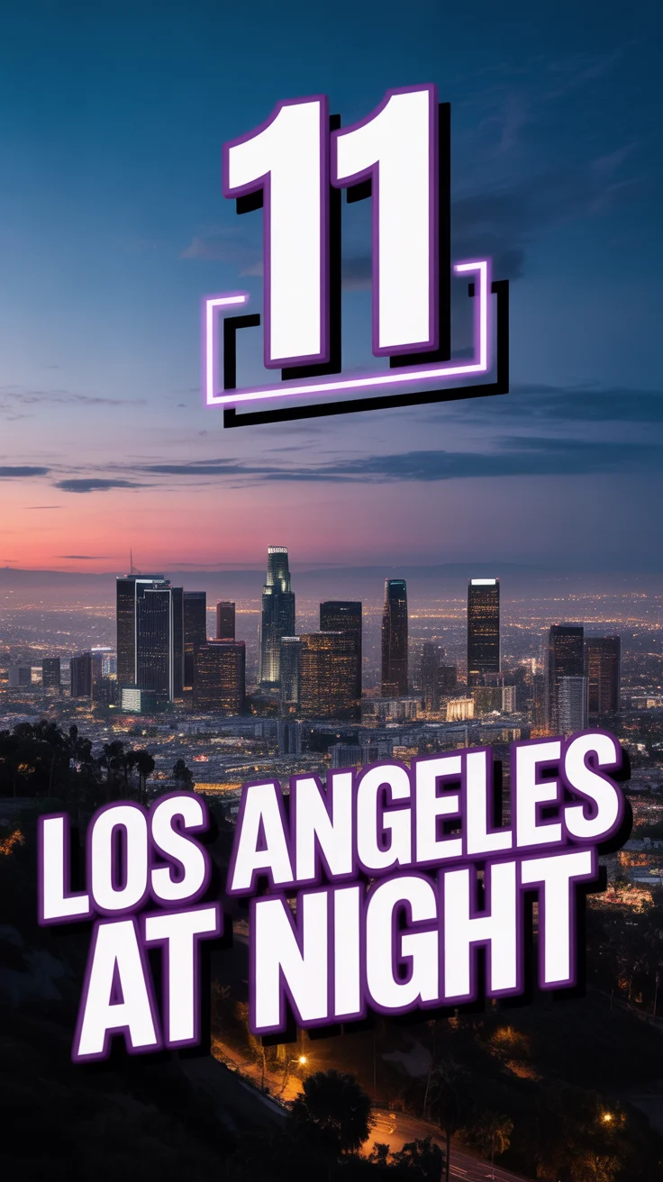 ✨ 11 Los Angeles At Night