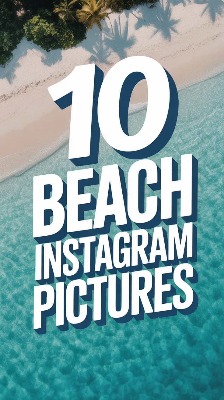 🌊 10 Beach Instagram Pictures