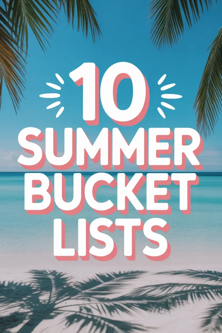 ☀️ 10 Summer Bucket Lists